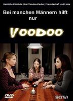 Bei manchen Männern hilft nur Voodoo (2010) Scene Nuda