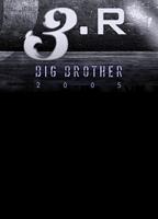 Big Brother 3R (2005) Scene Nuda