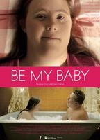 Be My Baby (II) 2014 film scene di nudo