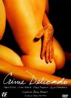 Crime Delicado 2005 film scene di nudo