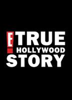 E! True Hollywood Story scene nuda
