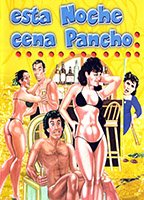 Esta noche cena Pancho scene nuda