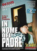 Incesti Italiani 1 - In Nome del Padre 2002 film scene di nudo