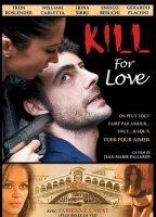 Kill for love 2009 film scene di nudo