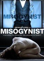 Misogynist (2013) Scene Nuda