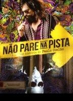 Não Pare na Pista - A Melhor História de Paulo Coelho 2014 film scene di nudo