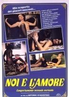 Noi e l'amore - comportamento sessuale variante 1986 film scene di nudo