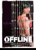 Offline 2012 film scene di nudo