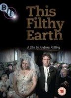 This Filthy Earth 2001 film scene di nudo