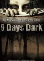 6 Days Dark (2015) Scene Nuda