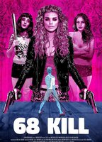 68 Kill 2017 film scene di nudo