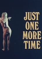 Just One More Time 1974 film scene di nudo