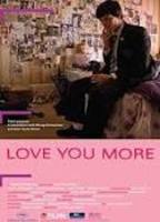 Love You More 2008 film scene di nudo