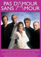 Pas d'amour sans amour! (1993) Scene Nuda