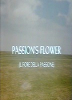 Passion's Flower scene nuda