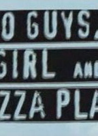Two Guys, a Girl, and a Pizza Place 1998 film scene di nudo