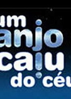 Um Anjo Caiu do Céu (2001) Scene Nuda