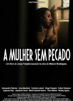 A Mulher Sem Pecado 2014 film scene di nudo