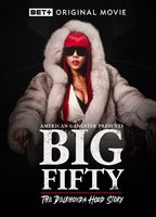 American Gangster Presents: Big 50 - The Delrhonda Hood Story 2021 film scene di nudo