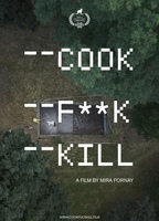 Cook F**k Kill 2019 film scene di nudo