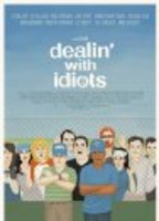 Dealin With Idiots 2013 film scene di nudo