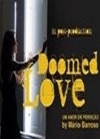 Doomed Love 2008 film scene di nudo