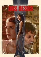 Dos besos (2015) Scene Nuda