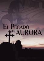 El Pecado de Aurora (2008) Scene Nuda