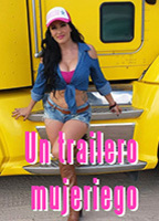 Un trailero mujeriego (2014) Scene Nuda