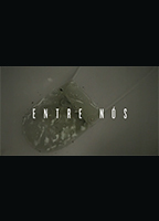 Entre Nós (II) (2015) Scene Nuda