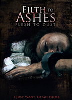 Filth To Ashes Flesh To Dust 2011 film scene di nudo