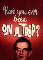 Have You Ever Been on a Trip? 1970 film scene di nudo
