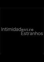 Intimidade Entre Estranhos (2012) Scene Nuda