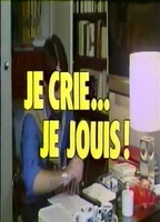 Je cris... je jouis (1978) Scene Nuda