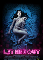 Let Her Out (2016) Scene Nuda