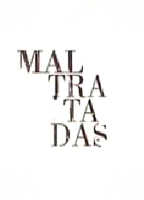 Maltratadas (2010-2011) Scene Nuda