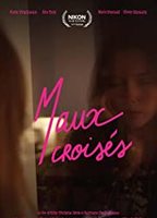 Maux Croises 2021 film scene di nudo