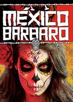 México Bárbaro  2014 film scene di nudo