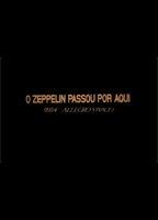O Zeppelin Passou Por Aqui 1993 film scene di nudo