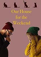 Our House For the Weekend (2017) Scene Nuda