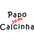 Papo sem calcinha (2014-2015) Scene Nuda