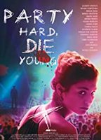 Party Hard Die Young (2018) Scene Nuda