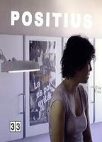 Positius (2007) Scene Nuda