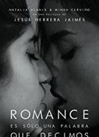 Romance es sólo una palabra que decimos 2020 film scene di nudo