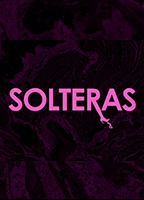 Solteras (2013) Scene Nuda