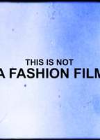 This Is Not a Fashion Film  2012 film scene di nudo