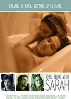 This Thing with Sarah (2013) Scene Nuda
