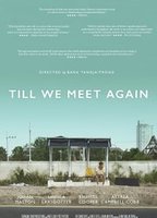 Till We Meet Again (2016) Scene Nuda