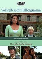 Vollweib sucht Halbtagsmann (2002) Scene Nuda