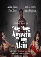 Wag Mong Agawin Ang Akin (2022-oggi) Scene Nuda